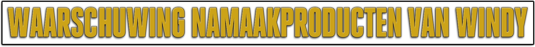 warschuwing windy nep produkten